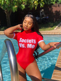 “Society Vs Me” Swimsuit