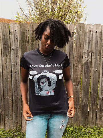 “Love Doesnt Hurt” T-Shirt